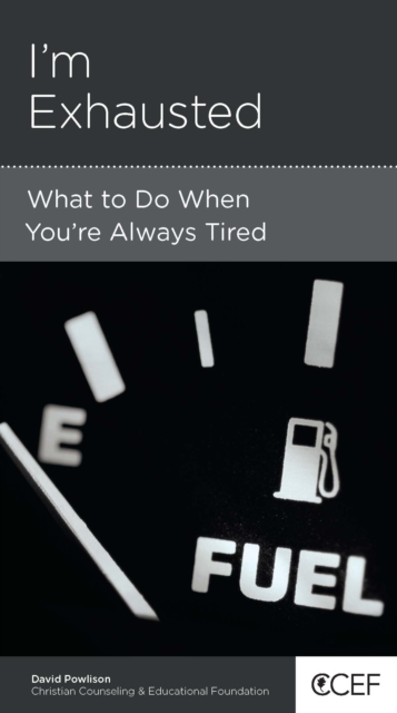 I'm Exhausted : What to Do When You're Always Tired, EPUB eBook