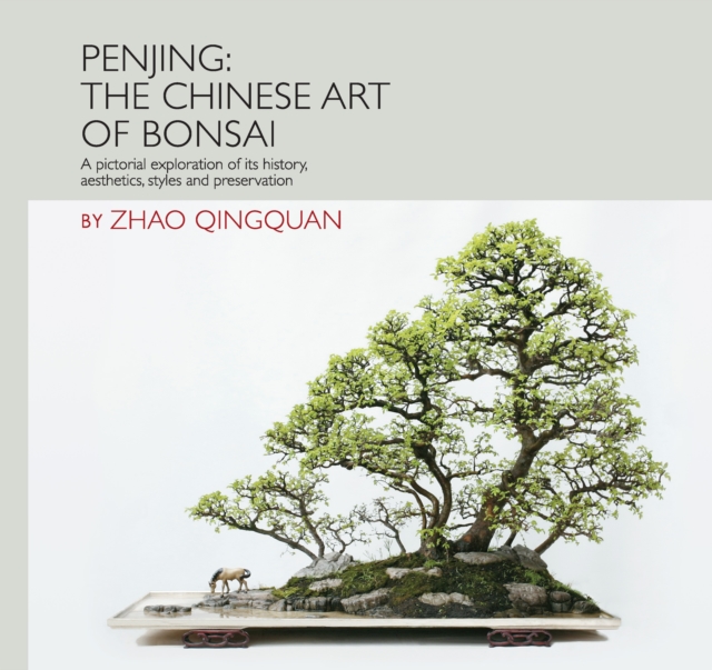 Penjing: The Chinese Art of Bonsai, EPUB eBook