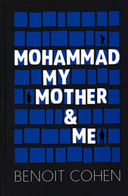 Mohammad, My Mother and Me, Hardback Book