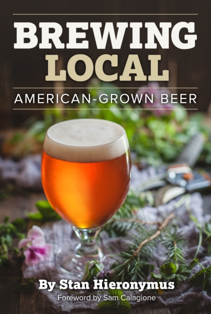 Brewing Local : American-Grown Beer, EPUB eBook