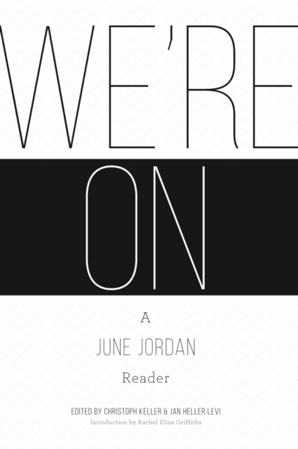 We're On: A June Jordan Reader, EPUB eBook