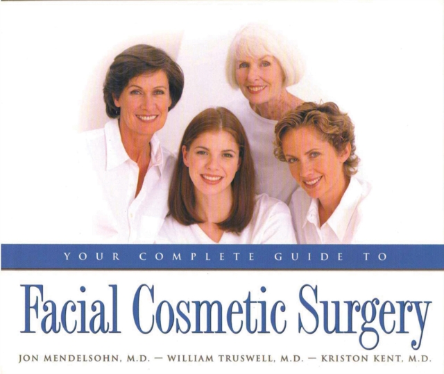 Your Complete Guide to Facial Cosmetic Surgery, PDF eBook