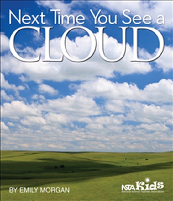 Next Time You See a Cloud, Paperback / softback Book