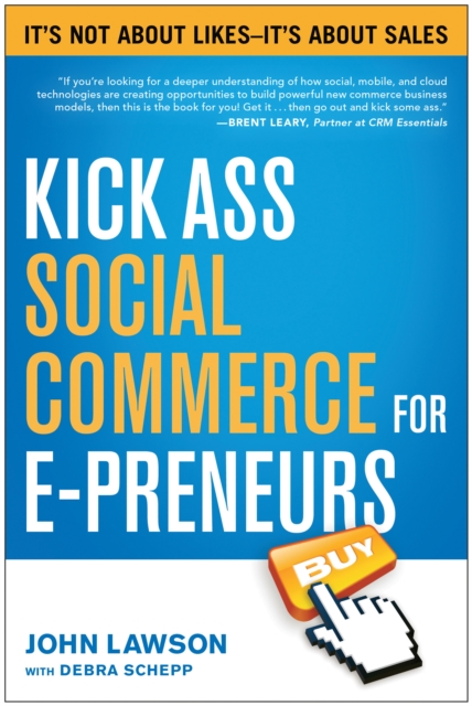 Kick Ass Social Commerce for E-preneurs, EPUB eBook