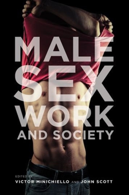 Male Sex Work and Society, Hardback Book
