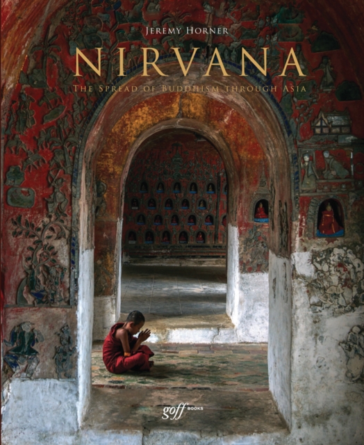 Nirvana: A Photographic Journey of Enlightenment, Hardback Book