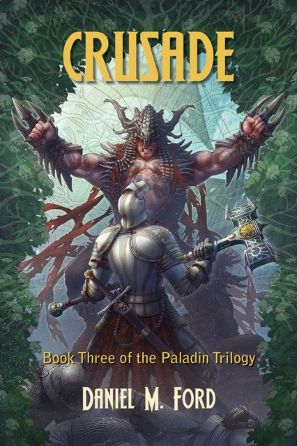Crusade Volume 3 : Book Three of The Paladin Trilogy, Paperback / softback Book