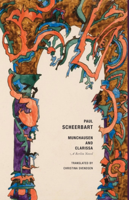 Munchausen and Clarissa : A Berlin Novel, Paperback / softback Book