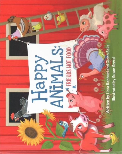 Happy Animals: Friends Not Food, Hardback Book