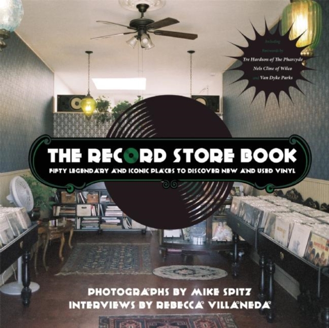 The Record Store Book : Fifty Legendary and Iconic Places to Discover New and Used Vinyl, Paperback / softback Book