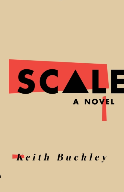 Scale : A Novel, Paperback / softback Book