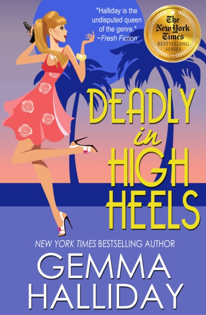 Deadly in High Heels (High Heels Mysteries #9), EPUB eBook