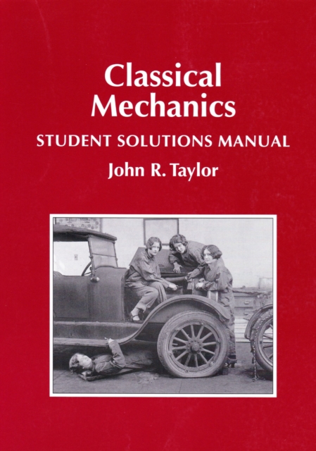 Classical Mechanics Student Solutions Manual, Paperback / softback Book