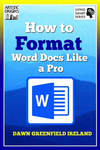 How to Format Word Docs like a Pro, EPUB eBook