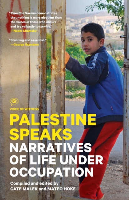Palestine Speaks : Narratives of Life Under Occupation, EPUB eBook