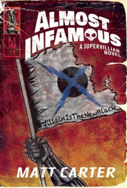 Almost Infamous : A Supervillain Novel, EPUB eBook