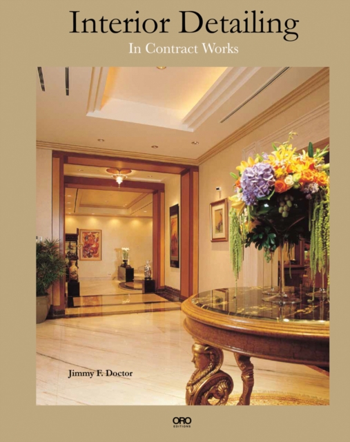 Interior Detailing : In Contract Works, Hardback Book