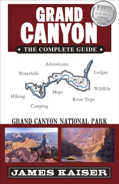 Grand Canyon: The Complete Guide : Grand Canyon National Park, Paperback / softback Book