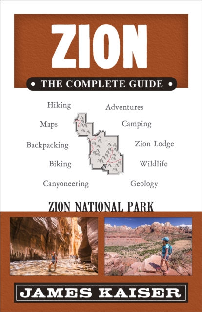 Zion: The Complete Guide : Zion National Park, EPUB eBook