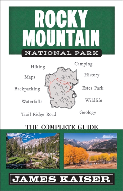 Rocky Mountain National Park: The Complete Guide : (Color Travel Guide), Paperback / softback Book
