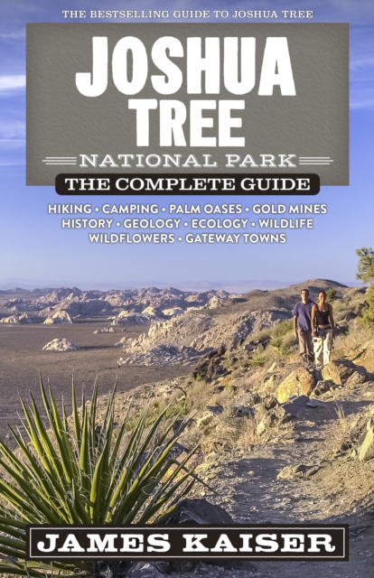 Joshua Tree National Park: The Complete Guide, EPUB eBook