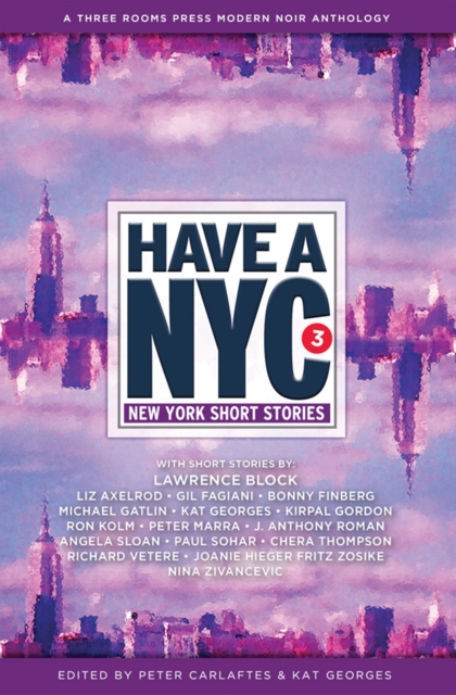 Have a NYC 3 : New York Short Stories, EPUB eBook