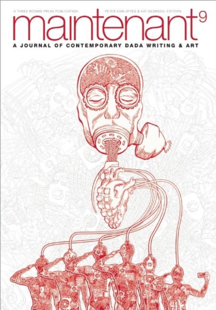 Maintenant 9 : A Journal of Contemporary Dada Writing and Art, Paperback / softback Book