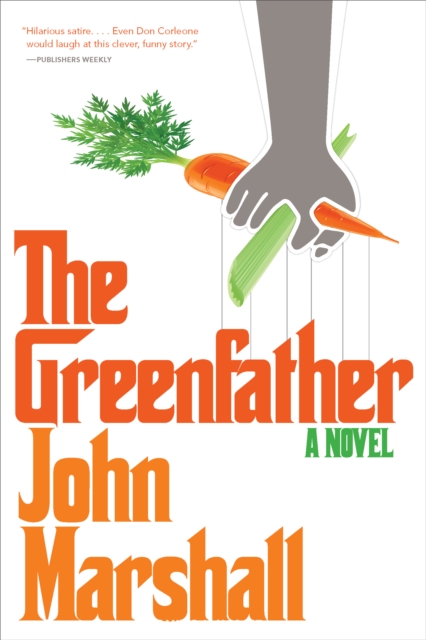 The Greenfather : A Novel, Paperback / softback Book