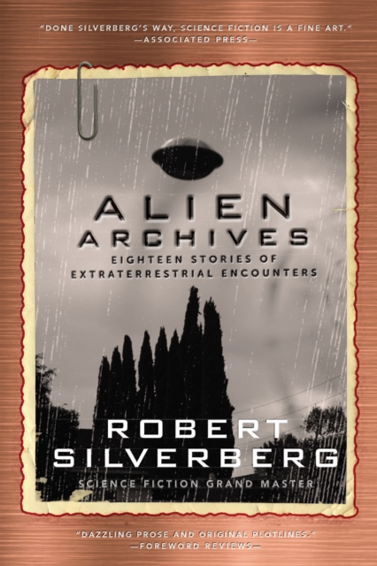 Alien Archives : Eighteen Stories of Extraterrestrial Encounters, Paperback / softback Book