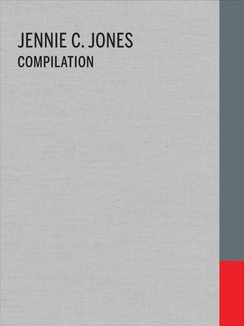 Jennie C. Jones: Compilation, Hardback Book