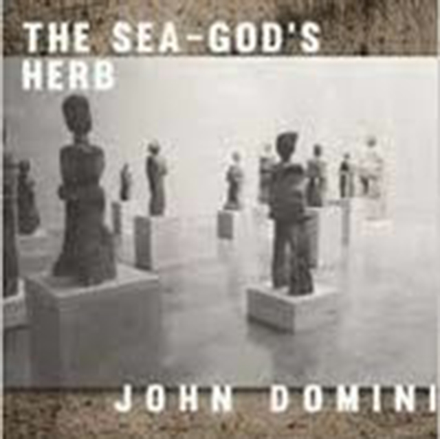 The Sea-God's Herb : Reviews and Essays, EPUB eBook