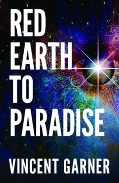 Red Earth to Paradise, Paperback / softback Book