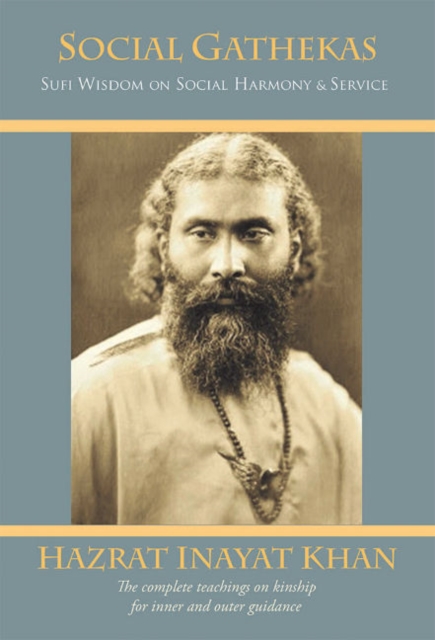 Social Gathekas : Sufi Wisdom on Social Harmony & Service, Hardback Book