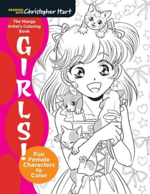 The Manga Artist's Coloring Book: Girls! : Fun Female Characters to Color, Paperback / softback Book