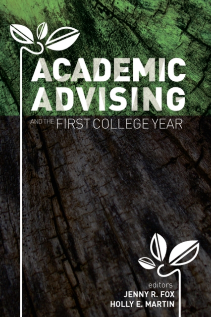 Academic Advising and the First College Year, Paperback / softback Book