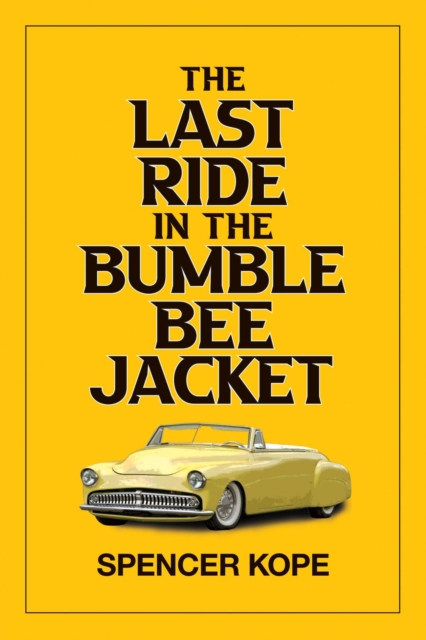 Last Ride in the Bumblebee Jacket, EPUB eBook