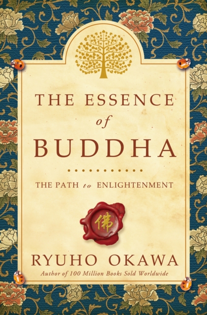 The Essence of Buddha : The Path to Enlightenment, EPUB eBook