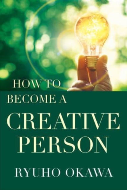 How to Become a Creative Person, Paperback / softback Book
