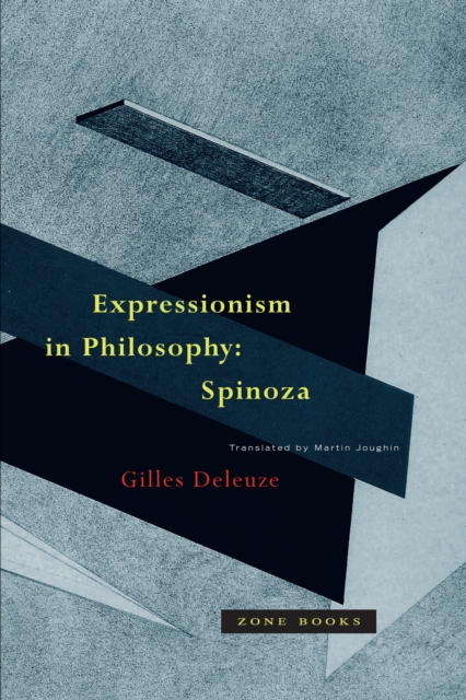 Expressionism in Philosophy : Spinoza, EPUB eBook