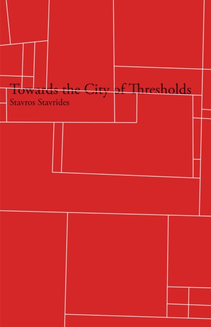 Towards the City of Thresholds, Paperback / softback Book