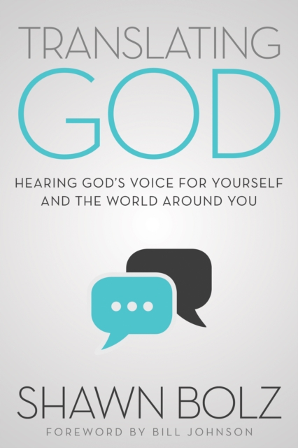 Translating God : Hearing God's Voice for Yourself and the World Around You, EPUB eBook
