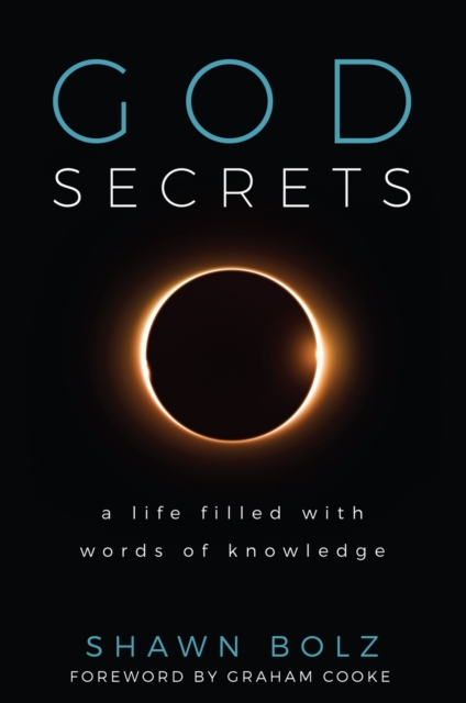 God Secrets : A Life Filled with Words of Knowledge, Hardback Book