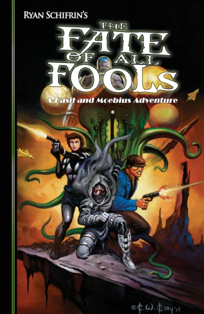 The Adventures of Basil and Moebius Volume 4: The Fate of All Fools, Hardback Book