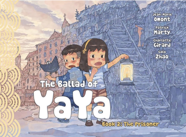 The Ballad of Yaya Book 2 : The Prisoners, Paperback / softback Book