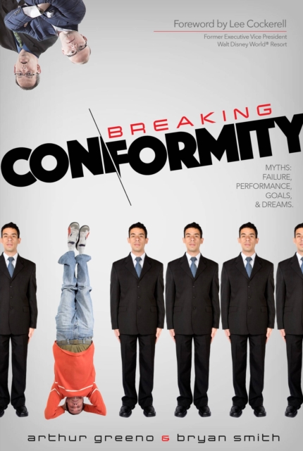 Breaking Conformity : Failure, Performance, Goals, And Dreams, EPUB eBook