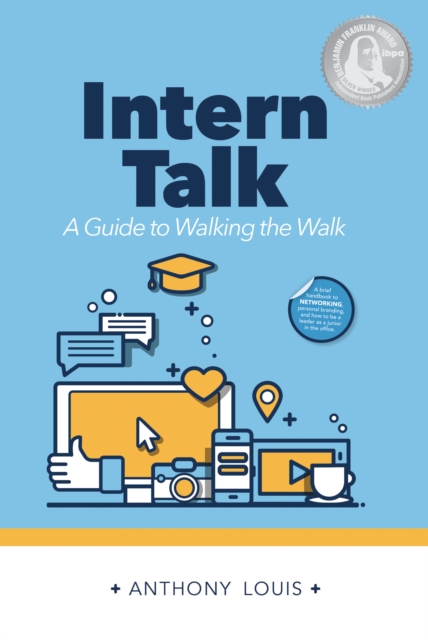 Intern Talk : A Guide to Walking the Walk, EPUB eBook