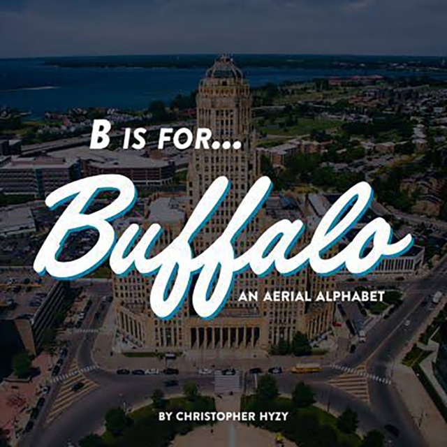 B is for Buffalo: : An Aerial Alphabet, Hardback Book