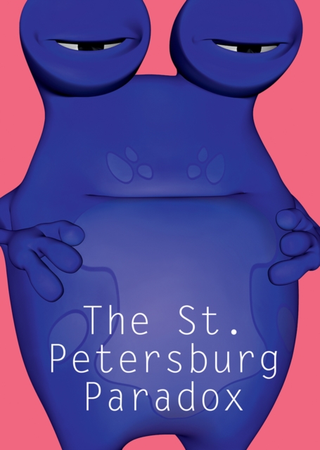 The St. Petersburg Paradox, Hardback Book