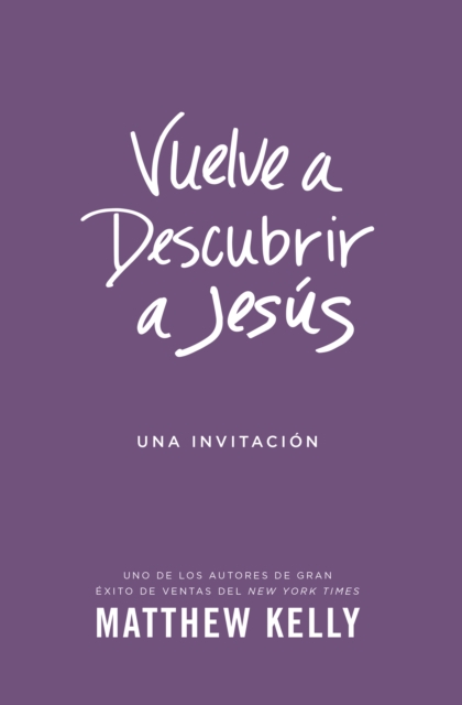 Vuelve a Descubrir a Jesus : Una Invitacion, EPUB eBook