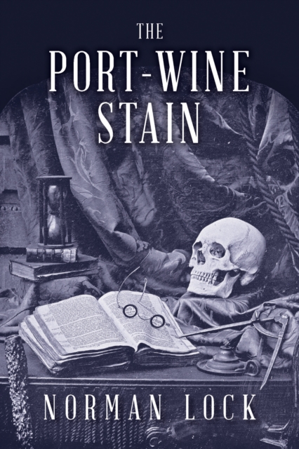 The Port-Wine Stain, Paperback / softback Book